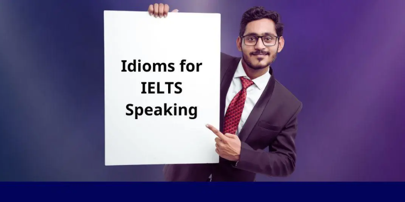 How to Use Idioms in IELTS Speaking?